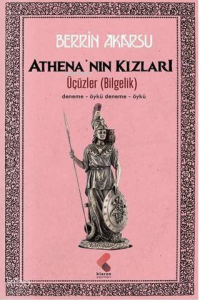 Athena'nın Kızları;Üçüzler (Bilgelik)
