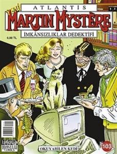 Atlantis Yeni Martin Mystere Yeni Seri Sayı: 103 Okuyabilen Kedi
