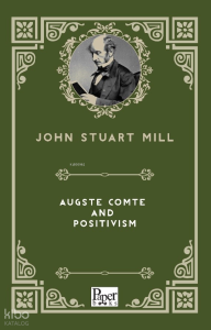 Auguste Comte and Positivism