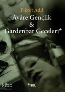 Avare Gençlik & Gardenbar Geceleri