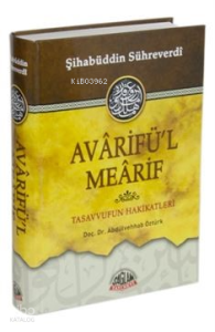 Avarifü'l Mearif, Tasavvufun Hakikatleri