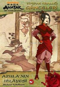 Avatar Toprak Krallığı Günceleri; Azula'nın Hikâyesi