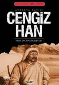 Avrasya Fatihi| Cengiz Han