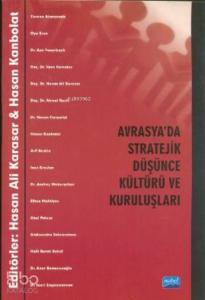 Avrasya'da Stratejik Düşünce Kültürü ve Kuruluşları