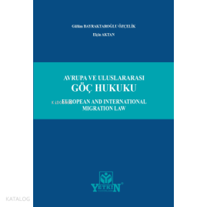 Avrupa ve Uluslararası Göç Hukuku