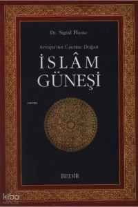 Avrupanın Üzerine Doğan İslam Güneşi