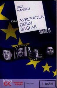 Avrupa'yla Derin Bağlar; Hayatım Avrupa 5