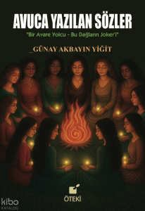Avuca Yazılan Sözler;Bir Avare Yolcu-Bu Dağların Joker'i