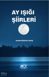Ay Işığı Şiirleri