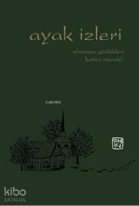 Ayak İzleri; Almanya Günlükleri