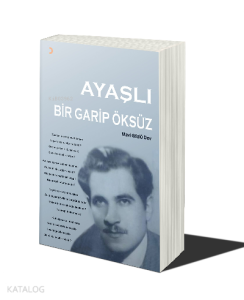 Ayaşlı Bir Garip Öksüz