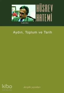 Aydın, Toplum ve Tarih; Düz Yazılar 2