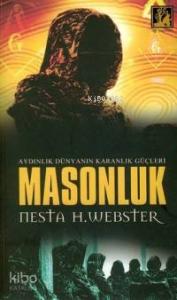 Aydınlık Dünya'nın Karanlık Gücü| Masonluk