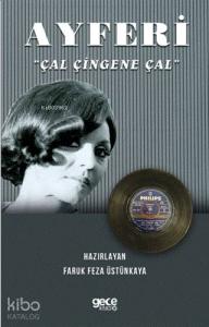 Ayferi; "Çal Çingene Çal"