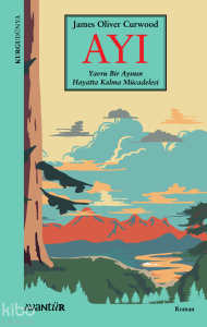 Ayı;Yavru Bir Ayının Hayatta Kalma Mücadelesi