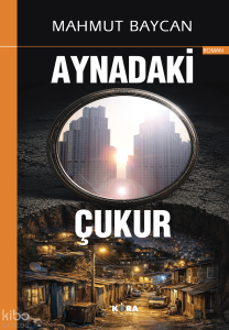 Aynadaki Çukur