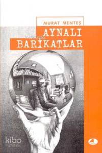 Aynalı Barikatlar
