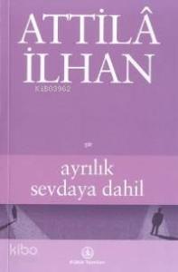 Ayrılık Sevdaya Dahil