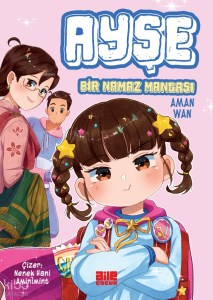 Ayşe;Bir Namaz Mangası