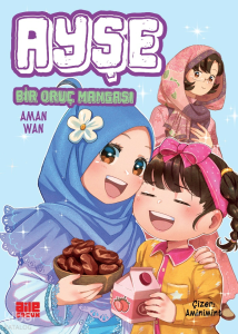 Ayşe;Bir Oruç Mangası