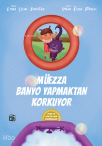 Ayşe ve Müezza'nın Maceraları - Müezza Banyo Yapmaktan Korkuyor