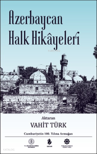 Azerbaycan Halk Hikâyeleri (Ciltli)