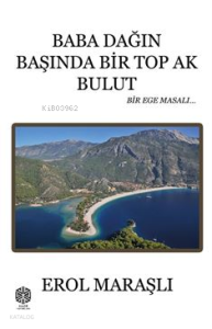 Baba Dağın Başında Bir Top Ak Bulut