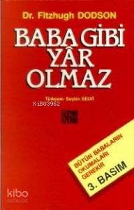 Baba Gibi Yar Olmaz