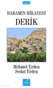 Babamın Hikayesi Derik