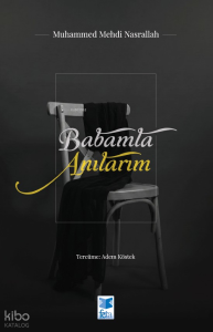 Babamla Anılarım