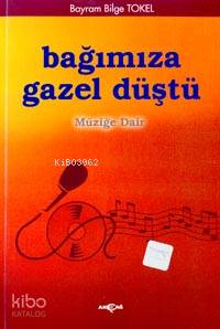 Bağımıza Gazel Düştü