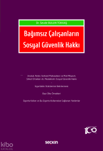 Bağımsız Çalışanların Sosyal Güvenlik Hakkı
