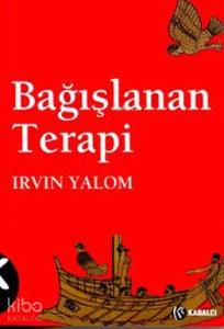 Bağışlanan Terapi; Yeni Kuşak Terapistlere ve Hastalarına Açık Mektup
