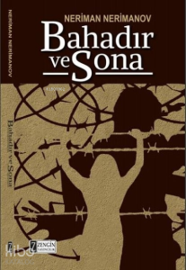 Bahadır ve Sona