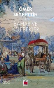 Bahar ve Kelebekler