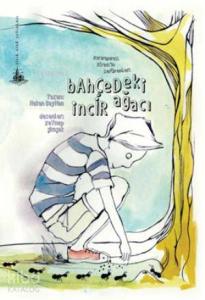 Bahçedeki İncir Ağacı