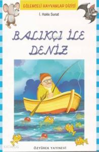 Balıkçı İle Deniz; Eğlenceli Hayvanlar Dizisi