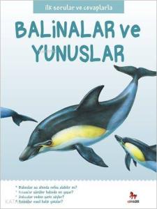 Balinalar ve Yunuslar; İlk Sorular ve Cevaplarla Serisi