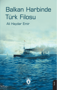 Balkan Harbinde Türk Filosu