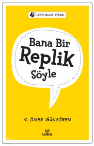 Bana Bir Replik Söyle