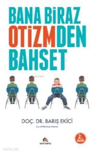 Bana Biraz Otizmden Bahset