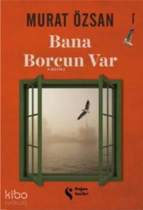 Bana Borcun Var
