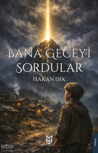 Bana Geceyi Sordular