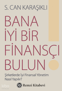 Bana İyi Bir Finansçı Bulun