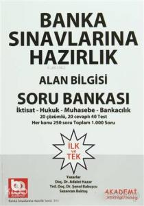 Banka Sınavlarına Hazırlık Alan Bilgisi Soru Bankası; Banka Sınavlarına Hazırlık Alan Bilgisi Soru Bankası