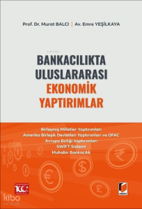 Bankacılıkta Uluslararası Ekonomik Yaptırımlar