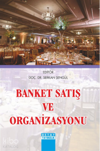 Banket Satış ve Organizasyonu