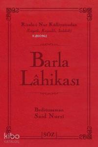 Barla Lahikası (Çanta Boy); Risale-i Nur Külliyatından Terimli, Lügatli, Kaynaklı, İndeksli