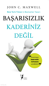 Başarısızlık Kaderin Değil