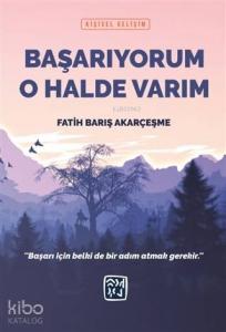 Başarıyorum O Halde Varım